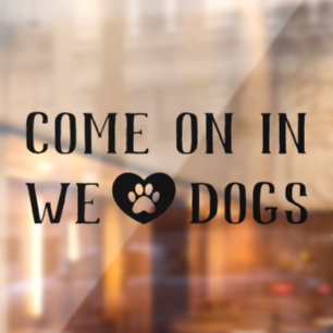 Vinilos Para Cristales Bienvenida a los perros, Rótulo de escaparate amig