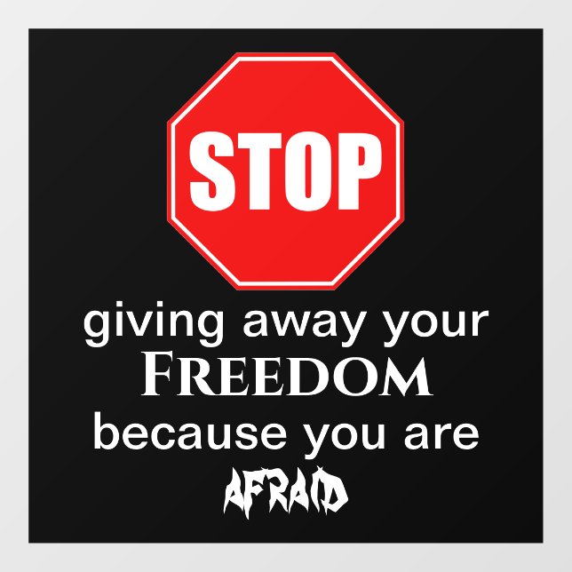 Vinilos Para Cristales Black Stop Givat Your Freedom Window Cling (Hoja)