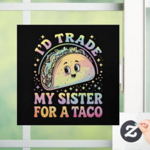Vinilos Para Cristales Cambiaría a mi hermana por un taco Cinco De Mayo