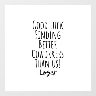 Vinilos Para Cristales compañero de trabajo, colega, despedida, buena su