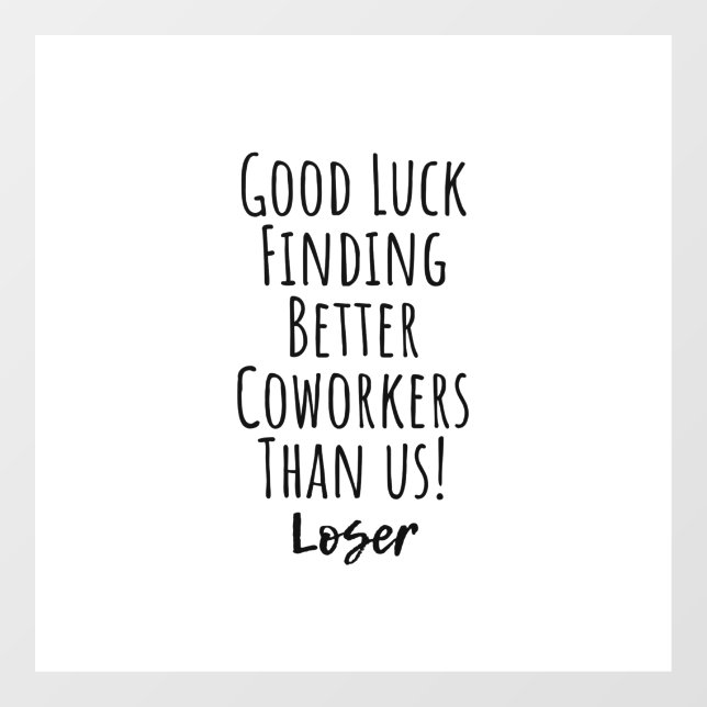 Vinilos Para Cristales compañero de trabajo, colega, despedida, buena sue (Hoja)