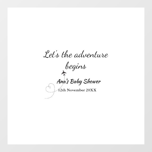 Vinilos Para Cristales deja que la aventura empiece baby ducha agregar el (Hoja)