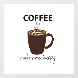 Vinilos Para Cristales El café me hace feliz café cafetería