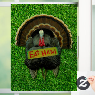 Vinilos Para Cristales El pavo orgulloso de SlipperyJoe come jamón colgar