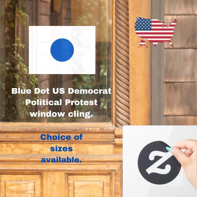 Vinilos Para Cristales El Punto Azul Demócrata Estadounidense apoya la pr (Resist with this Blue Dot US Democrat political protest window cling.)