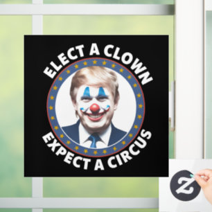 Vinilos Para Cristales Elige un payaso, espera un circo Política divertid