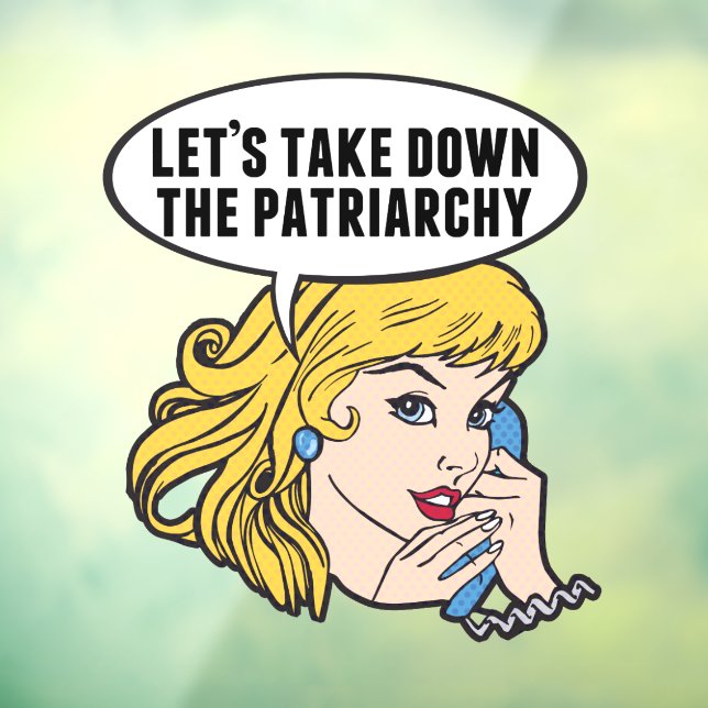 Vinilos Para Cristales Feminista divertida vamos a derrocar al patriarcad (Hoja 3)
