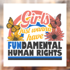 Vinilos Para Cristales Girls Just Wanna Have Fundamental Rights