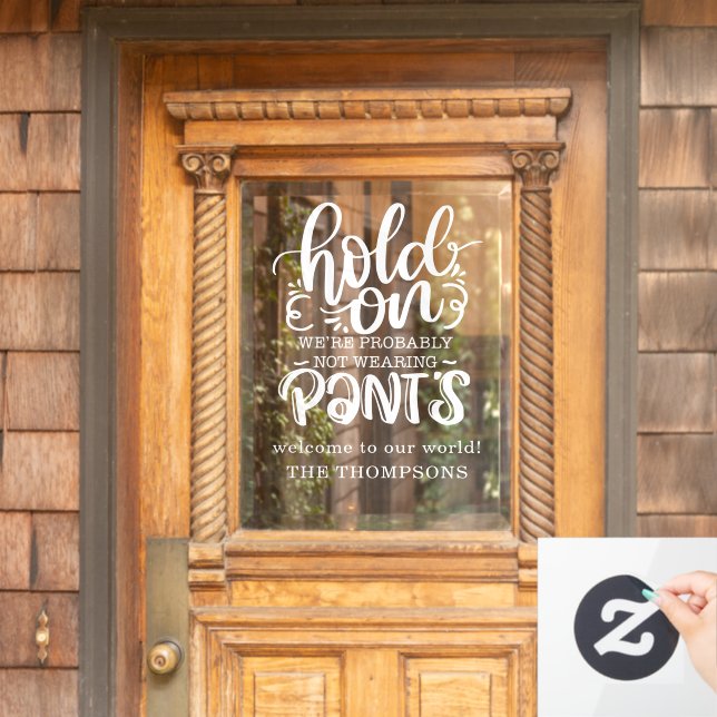 Vinilos Para Cristales Gracioso Probablemente No Llevar Pantalones Nombre (Puerta de casa)