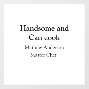 Vinilos Para Cristales Guapo y puede cocinar agregar nombre maestro chef 