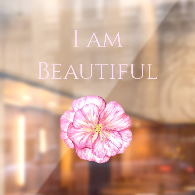 Vinilos Para Cristales I am Beautiful Floral Pink  (Hoja 2)