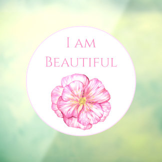 Vinilos Para Cristales I am Beautiful Floral Pink 