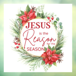 Vinilos Para Cristales Jesús es la razón para los Navidades de temporada