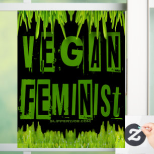 Vinilos Para Cristales La atención vegana feminista de SlipperyJoe llama