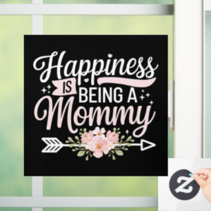 Vinilos Para Cristales La Felicidad Es Ser Una Mamá Floral Día de la Madr