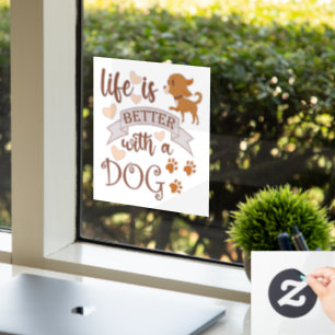Vinilos Para Cristales La vida es mejor con una frase de perro chihuahua