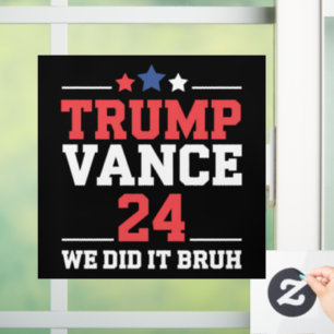 Vinilos Para Cristales Lo Hicimos Hermano Ganamos Trump Vance 47