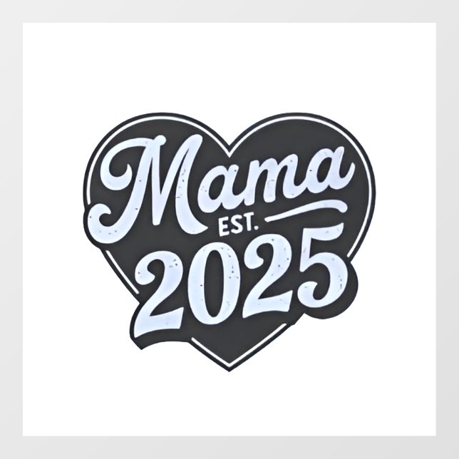 Vinilos Para Cristales MAMA El Día de la Madre De Embarazo De 2025 (Hoja)