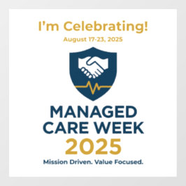 Vinilos Para Cristales Manage Care Week 2025 - "I'm Celebrating" Cling