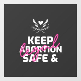 Vinilos Para Cristales Mantener El Aborto Seguro Y Legal