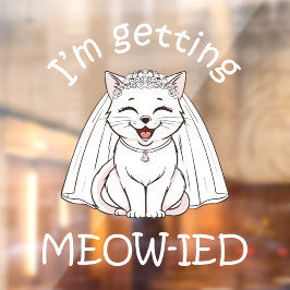 Vinilos Para Cristales ¡Me estoy casando con un gato!