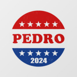 Vinilos Para Cristales Mejor candidato presidencial Pedro 2024