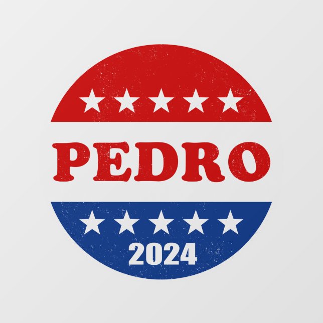 Vinilos Para Cristales Mejor candidato presidencial Pedro 2024 (Hoja)