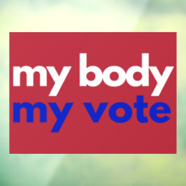 Vinilos Para Cristales Mi cuerpo mi voto Roevember