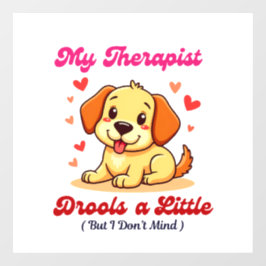 Vinilos Para Cristales Mi terapeuta se baja un poco