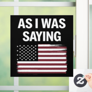 Vinilos Para Cristales Mientras Decía Divertido Trump Político 2024