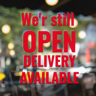 Vinilos Para Cristales Mínimo Todavía estamos abiertos en rojo