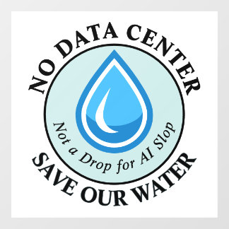 Vinilos Para Cristales NO AL MACENAMIENTO DE DATOS SALVA NUESTRA AGUA No