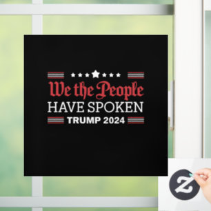 Vinilos Para Cristales Nosotros El Pueblo Hemos Hablado Trump 2024