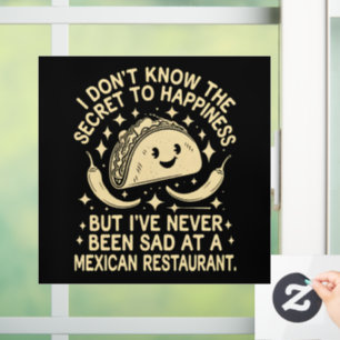 Vinilos Para Cristales Nunca Me He Sentido Triste En Un Restaurante Mexic