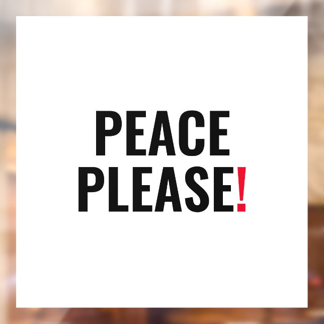 Vinilos Para Cristales Paz, por favor, texto rojo blanco contra la protes (Hoja 2)