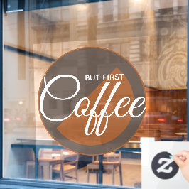 Vinilos Para Cristales Pero Primero Café - adicto a la cafeína