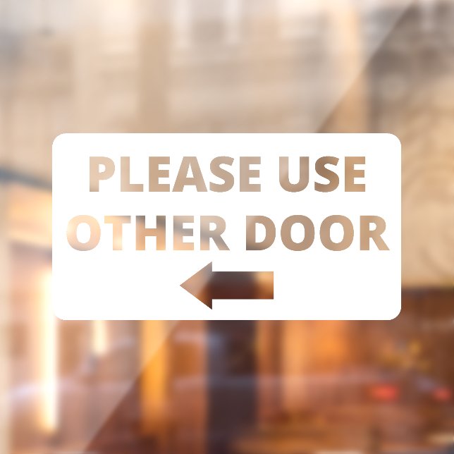 Vinilos Para Cristales Por Favor, Utilice Otra Decal De Escaparate De Pue (Hoja 2)