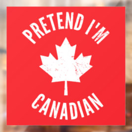 Vinilos Para Cristales Pretende que soy el Día de Canadá Halloween canadi