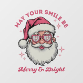 Vinilos Para Cristales Que tu sonrisa sea dulce y brillante