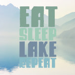 Vinilos Para Cristales Repetir dichos del lago Sleep<br><div class="desc">Eat Sleep Lake Repeat Sayings Modern Script Window Cling incluye el texto "Eat Sleep Lake Repeat" en un guión azul moderno. Diseñado por Evco Studio www.zazzle.com/store/evcostudio</div>