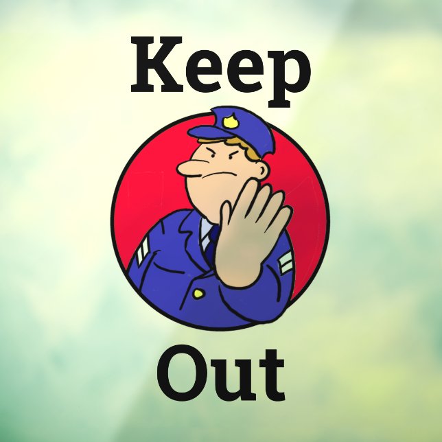 Vinilos Para Cristales Rótulo Mantener fuera de la ventana transparente (Hoja 3)