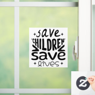 Vinilos Para Cristales Salven niños, salven vidas