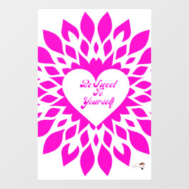 Vinilos Para Cristales Sé Dulce Para Ti Mismo