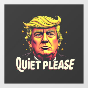 Vinilos Para Cristales Silencio, por favor, Trump, debate presidencial en