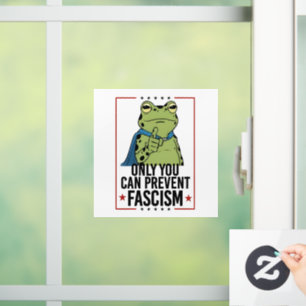 Vinilos Para Cristales Solo tú puedes prevenir el fascismo demócrata patr