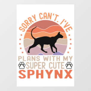 Vinilos Para Cristales Tengo planes con mi gato Sphynx
