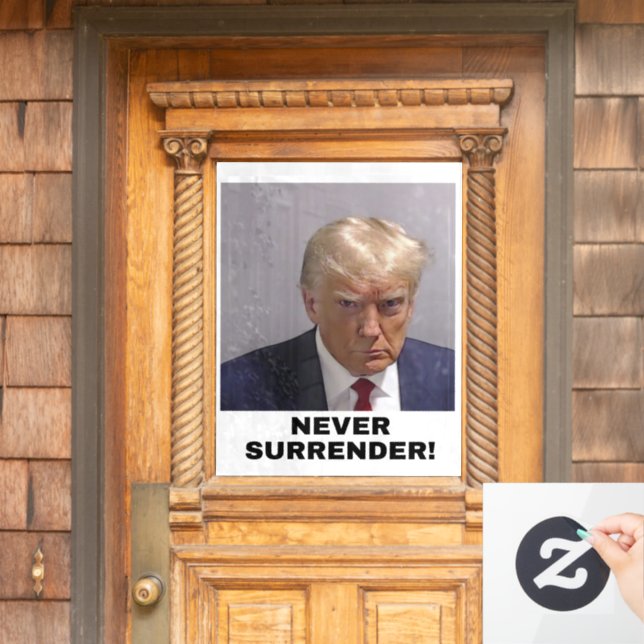 Vinilos Para Cristales Trump 2024 nunca se rinde (Puerta de casa)
