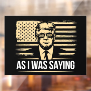 Vinilos Para Cristales Trump Como Estaba Diciendo Su Discurso Votación El