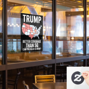 Vinilos Para Cristales Trump mejor cobertura que 5G ¿Puedes escucharnos a