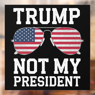 Vinilos Para Cristales Trump No Es Mi Presidente Anti Trump